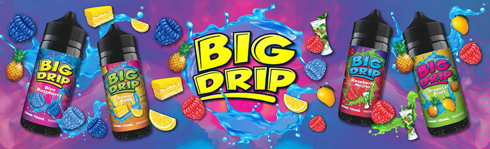 Big Drip